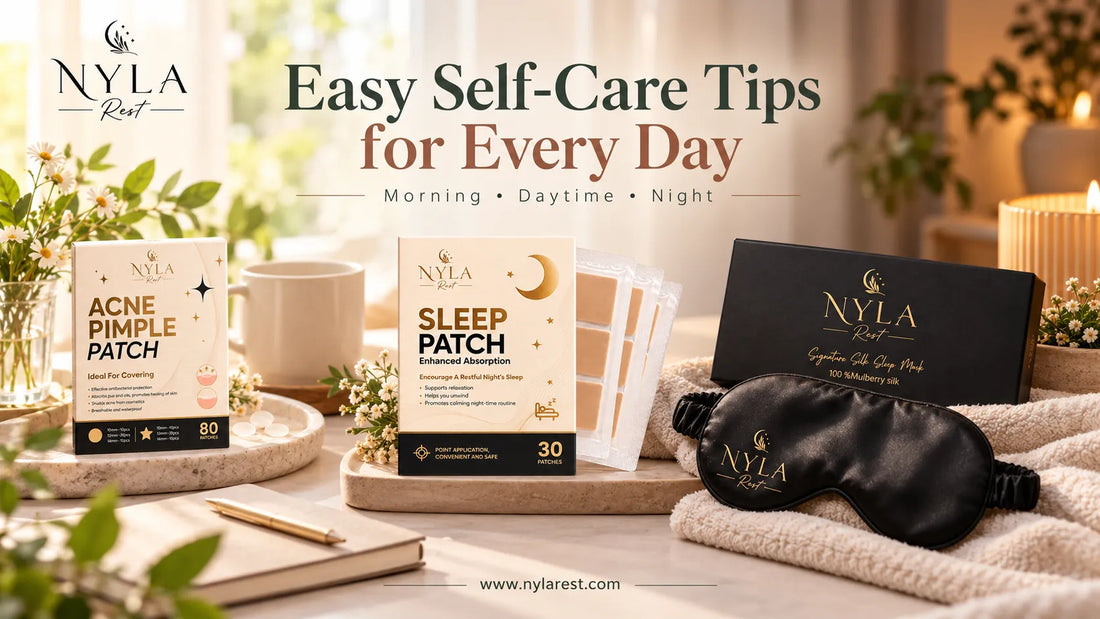 Easy Self-Care Tips for Every Day: Simple Habits for Morning, Daytime and Night